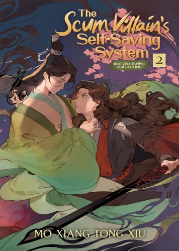 SCUM VILLAINS SELF-SAVING SYSTEM: REN ZHA FANPAI ZIJIU XITONG NOVEL VOL 02 (9781648279225)