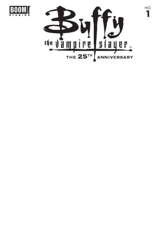 BUFFY VAMPIRE SLAYER 25TH ANNIV #1 CVR G BLANK SKETCH