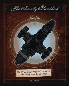 SERENITY HANDBOOK CREW MEMBERS GT FIREFLY HC