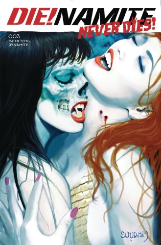 DIE!NAMITE NEVER DIES #3 CVR C SUYDAM
