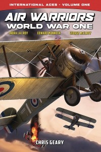 AIR WARRIORS VOL 01 WORLD WAR ONE INTERNATIONAL ACES
