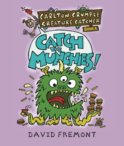CARLTON CRUMPLE CREATURE CATCHER YA GN CATCH THE MUNCHIES (9781645950059)