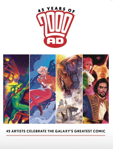 45 YEARS OF 2000 AD ANNI ART BOOK HC (9781786185716)