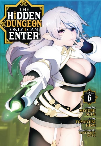 HIDDEN DUNGEON ONLY I CAN ENTER GN VOL 06 (9781638582489)