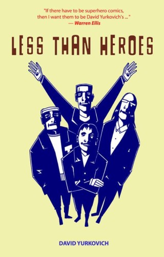 LESS THAN HEROES GN (9781891830518)