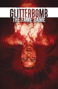 GLITTERBOMB TP VOL 02 FAME GAME