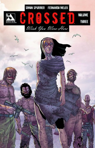 CROSSED WISH YOU WERE HERE TP VOL 03 (9781592912155)