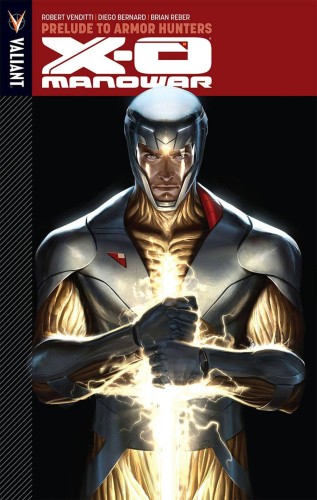 X-O MANOWAR TP VOL 06 PRELUDE TO ARMOR HUNTERS (9781939346407)