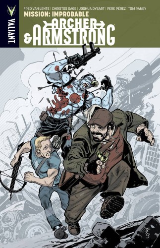 ARCHER & ARMSTRONG TP VOL 05 MISSION IMPROBABLE (9781939346353)