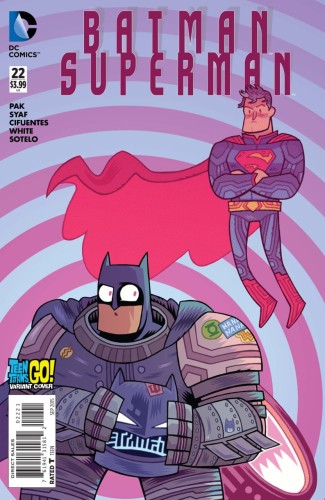 BATMAN SUPERMAN #22 TEEN TITANS GO VAR ED