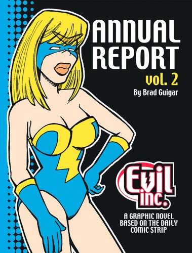 EVIL INC ANNUAL REPORT TP VOL 02 (9780615136202)