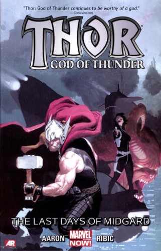 THOR GOD OF THUNDER TP VOL 04 LAST DAYS OF MIDGARD (9780785189916)