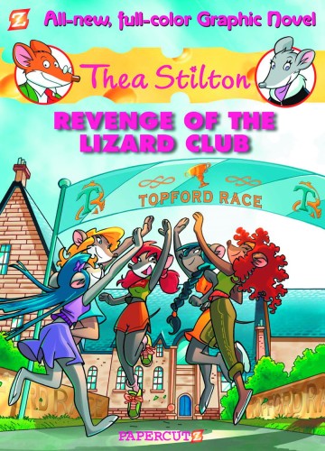 THEA STILTON HC VOL 02 LIZARD CLUB (9781597074308)