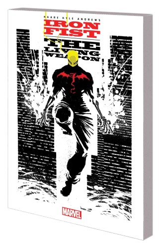 IRON FIST LIVING WEAPON TP COMPLETE COLLECTION (9781302904494)