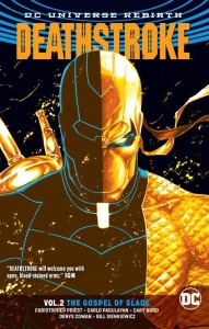 DEATHSTROKE TP VOL 02 THE GOSPEL OF SLADE (REBIRTH)