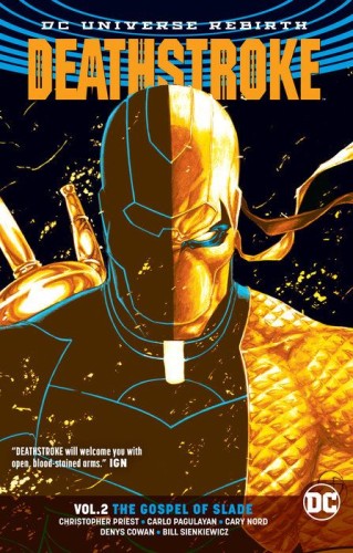 DEATHSTROKE TP VOL 02 THE GOSPEL OF SLADE (REBIRTH) (9781401270988)
