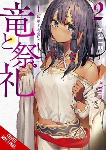 DRAGON & CEREMONY LIGHT NOVEL SC VOL 02 (9781975336950)