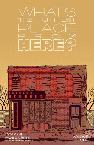 WHATS THE FURTHEST PLACE FROM HERE TP VOL 01 (9781534322288)