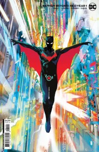 BATMAN BEYOND NEO-YEAR #1 (OF 6) CVR  B CHRISTIAN WARD CARD STOCK VAR