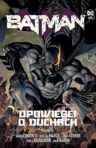 Uniwersum DC - Batman tom 3 Opowieści o duchach