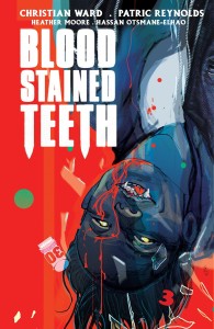 BLOOD-STAINED TEETH #3 CVR A WARD