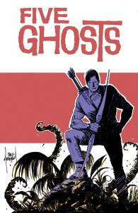 FIVE GHOSTS TP VOL 02 LOST COASTLINES