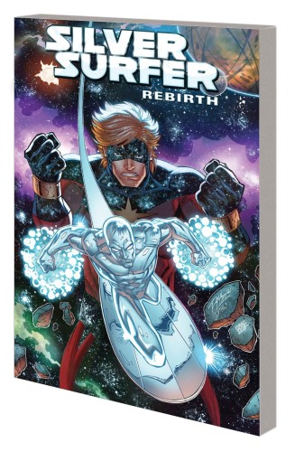 SILVER SURFER REBIRTH TP (9781302932213)