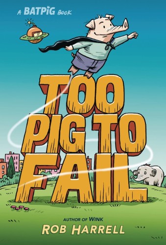 BATPIG HC GN VOL 02 TO PIG TO FAIL (9780593354209)