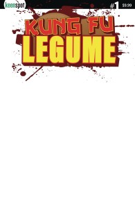 KUNG FU LEGUME #1 CVR C BLANK SKETCH
