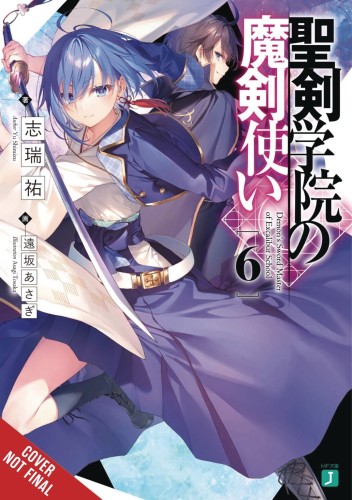 DEMON SWORD MASTER EXCALIBUR ACADEMY NOVEL SC VOL 06 (9781975343460)