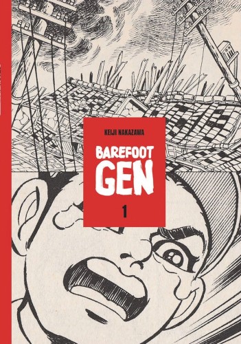 BAREFOOT GEN HC VOL 01 CARTOON STORY OF HIROSHIMA (9780867198317)