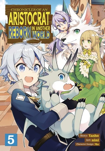 CHRONICLES OF ARISTOCRAT REBORN IN ANOTHER WORLD GN VOL 05 (9781638582908)