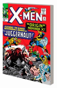 MIGHTY MMW X-MEN GN TP VOL 02 WHERE WALKS JUGGERNAUT ORIG DM VAR