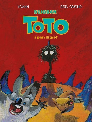 Mój pierwszy komiks 5+. Dziobak Toto Tom 2 Dziobak Toto i pan mgieł (9788328150379)