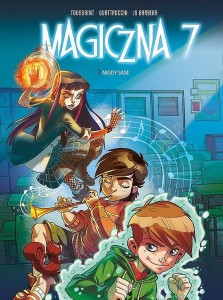 Magiczna 7 Tom 1 Nigdy sami 