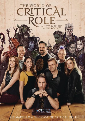 WORLD OF CRITICAL ROLE HIST BEHIND EPIC FANTASY HC (9780593157435)