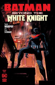 BATMAN BEYOND THE WHITE KNIGHT #1 Second Printing 2nd ptg