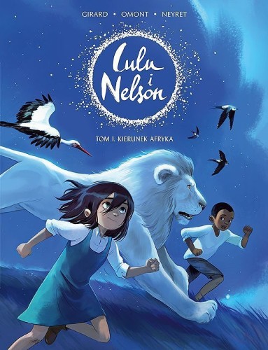 Lulu i Nelson Tom 1 Kierunek Afryka (9788328155312)