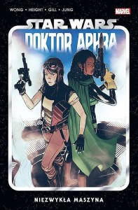 Star Wars Doktor Aphra Tom 2 Niezwykła maszyna