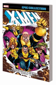 X-MEN EPIC COLLECTION TP VOL 17 DISSOLUTION REBIRTH NEW PTG