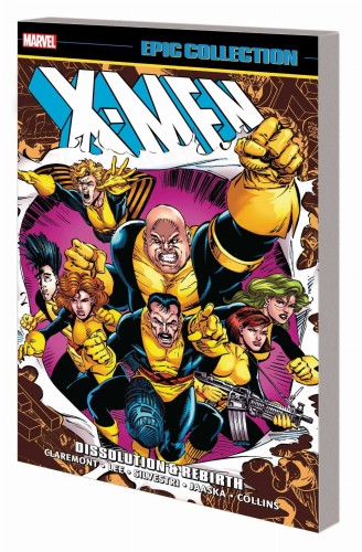 X-MEN EPIC COLLECTION TP VOL 17 DISSOLUTION REBIRTH NEW PTG (9781302946814)