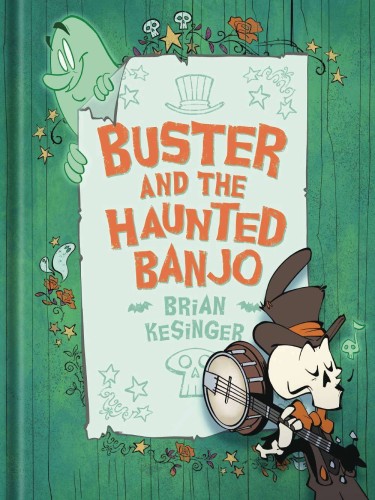 BUSTER AND THE HAUNTED BANJO (9781614040309)