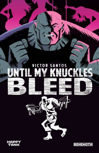 UNTIL MY KNUCKLES BLEED TP VOL 01 (9781953414250)