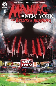 DF MANIAC OF NEW YORK BRONX BURNING #1 NAVARRO EXC