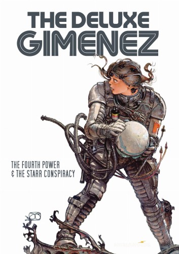 DELUXE GIMENEZ FOURTH POWER & STARR CONSPIRACY HC (9781643378268)