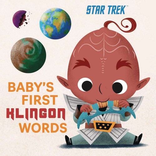 STAR TREK BABYS FIRST KLINGON WORDS BOARD BOOK (9781647226831)
