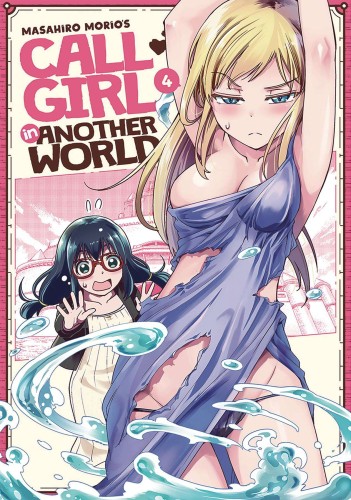 CALL GIRL IN ANOTHER WORLD GN VOL 04 (9781638581925)