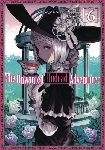 UNWANTED UNDEAD ADVENTURER GN VOL 06 (9781718358256)