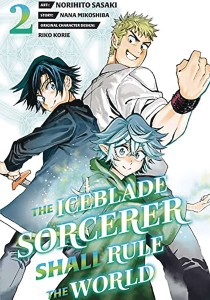 ICEBLADE SORCERER SHALL RULE WORLD GN VOL 02