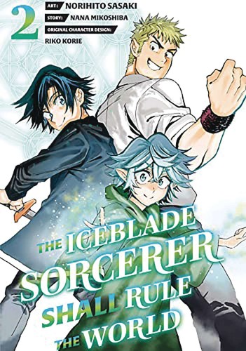 ICEBLADE SORCERER SHALL RULE WORLD GN VOL 02 (9781646516254)